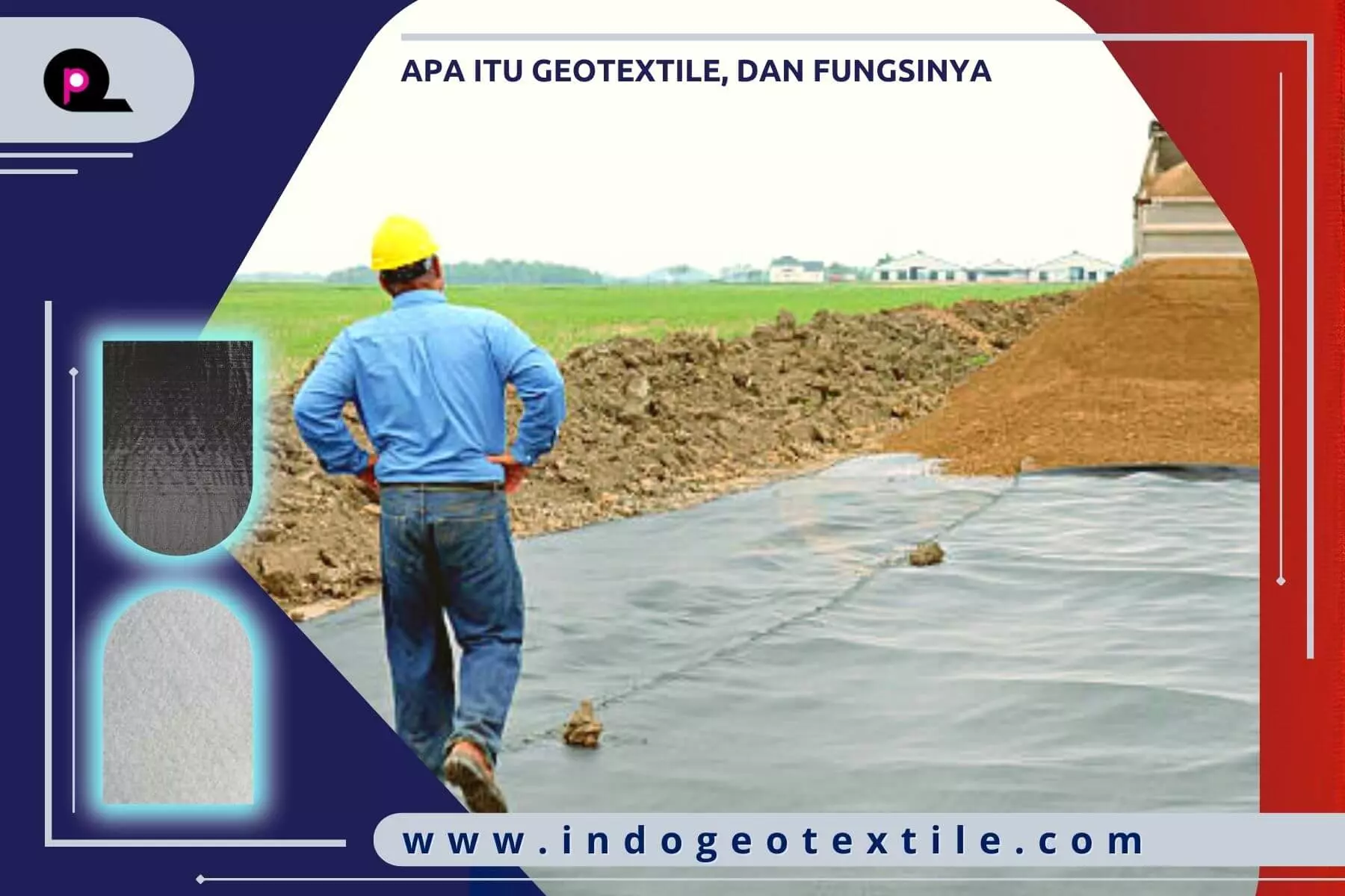 Apa itu Geotextile, dan Fungsinya
