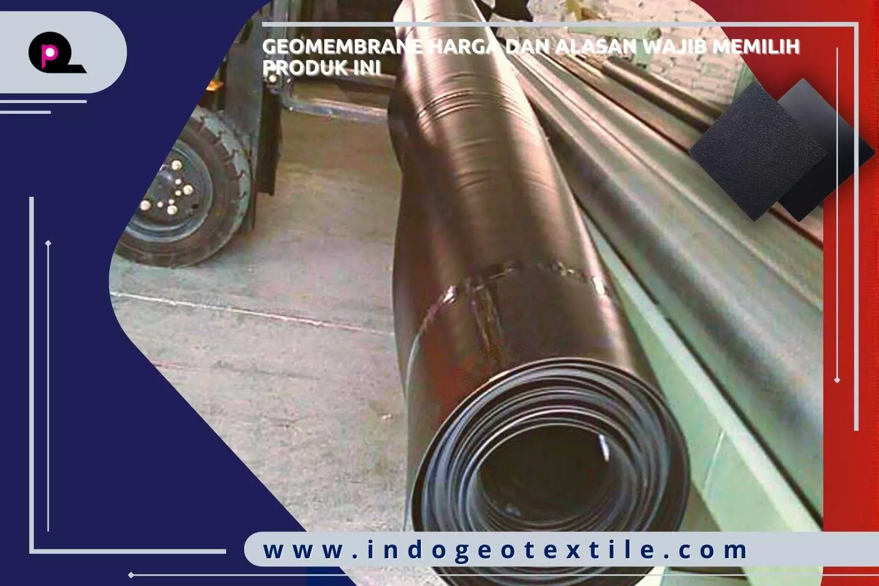 Geomembrane Harga dan Alasan Wajib Memilih Produk Ini