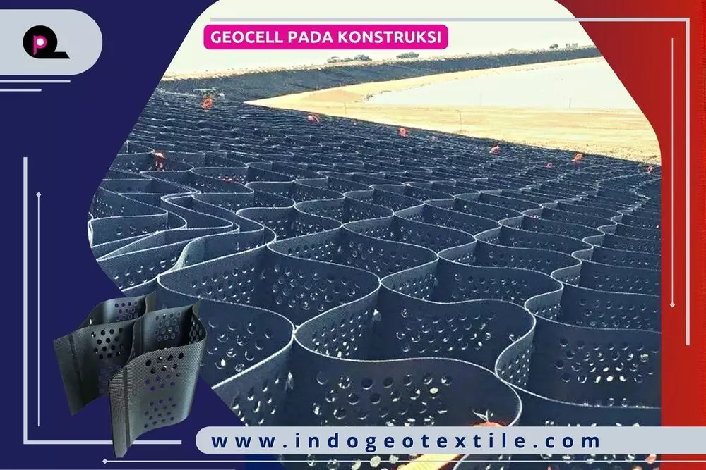 Geocell Pada Konstruksi
