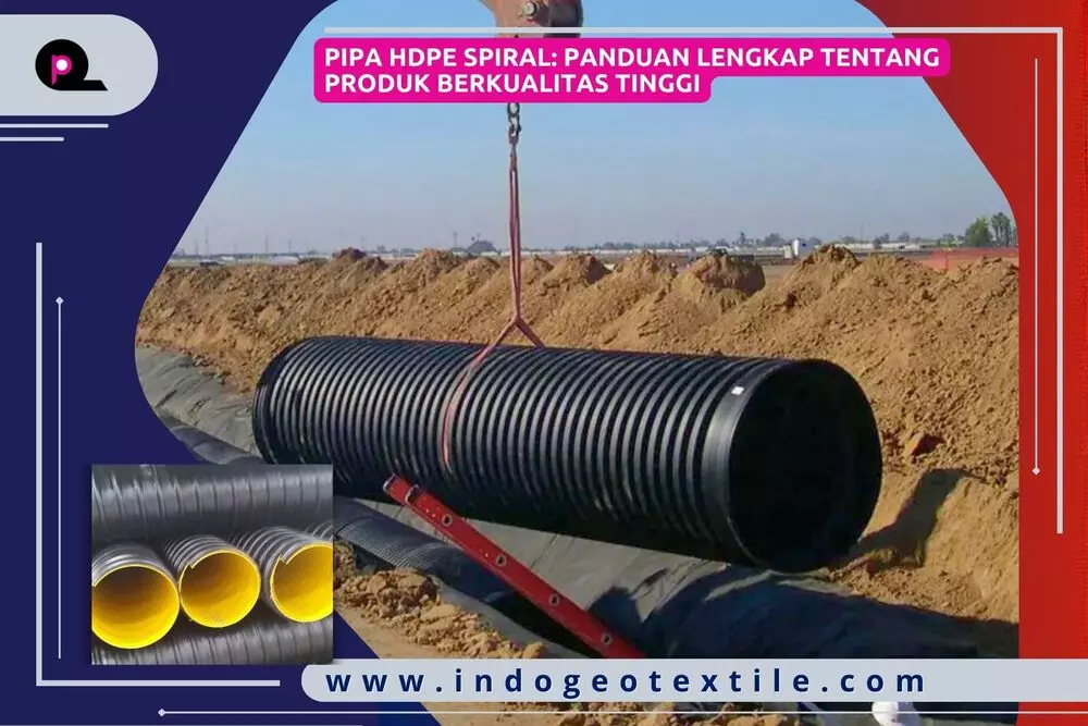 Pipa HDPE Spiral_ Panduan Lengkap Tentang Produk Berkualitas Tinggi