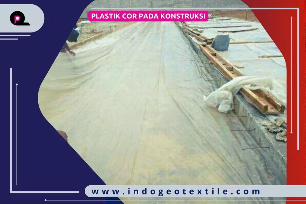 Plastik Cor Pada Konstruksi